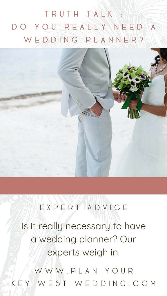 do you really need a wedding planner : Plan Your Key West Wedding