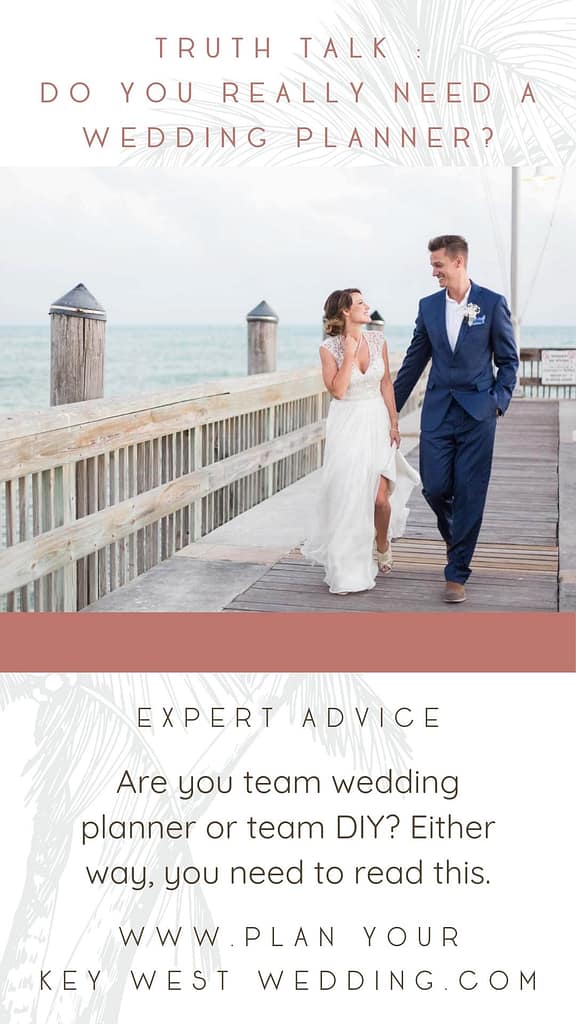 do you really need a wedding planner : Plan Your Key West Wedding