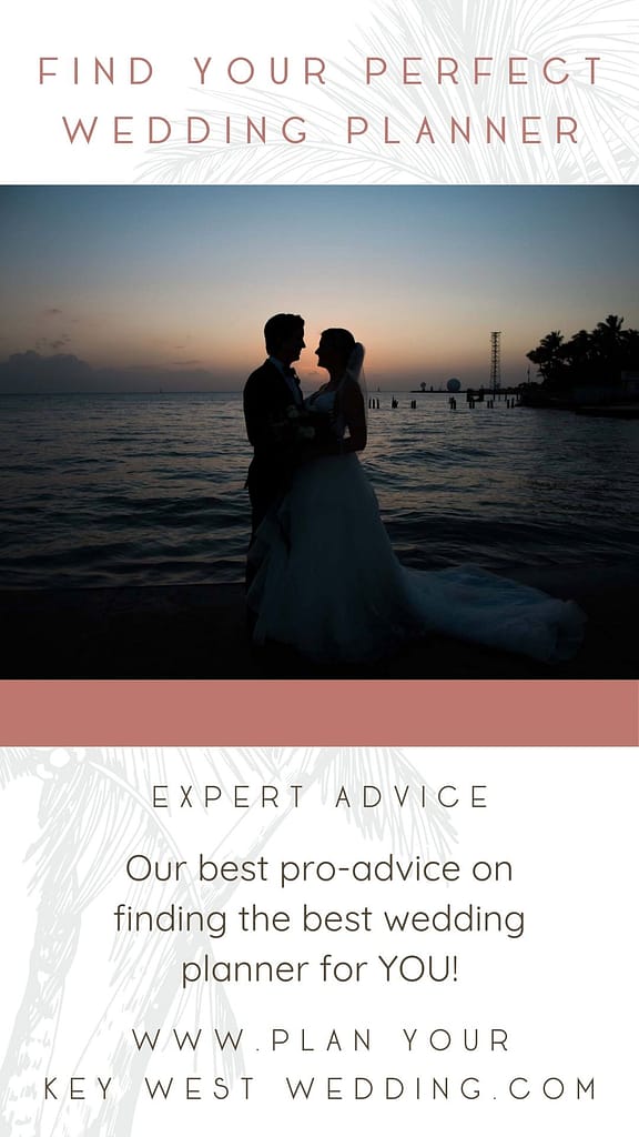 How to Find Your Wedding Planner : Plan Your Key West Wedding