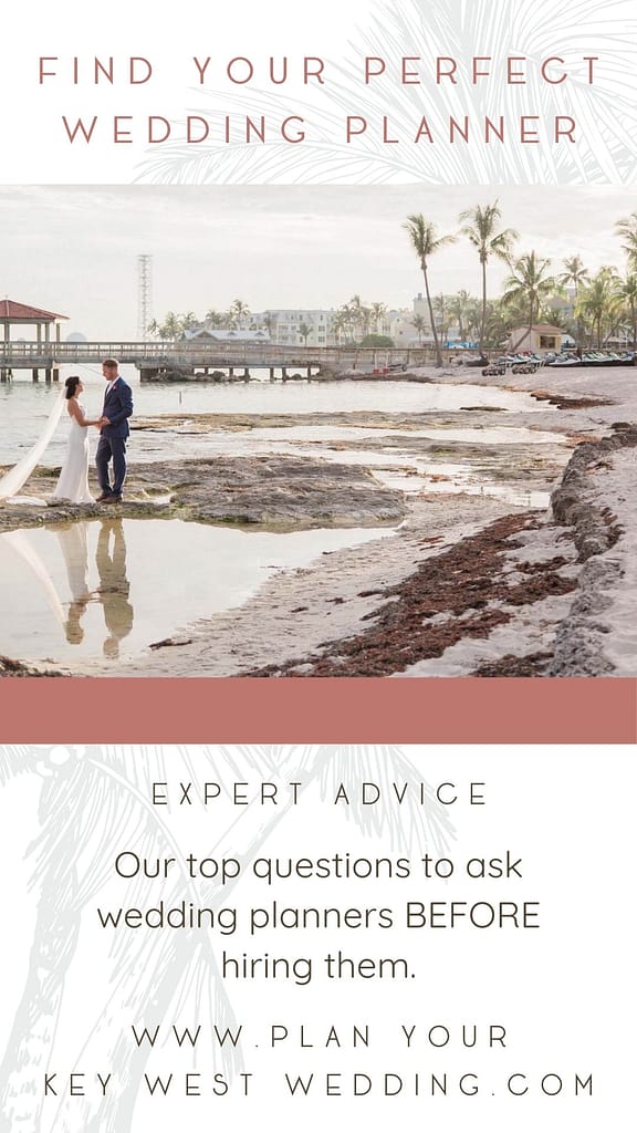 How to Find Your Wedding Planner : Plan Your Key West Wedding